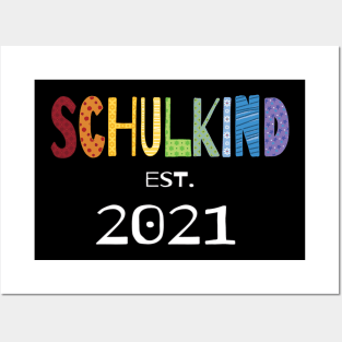 School Child In Colorful Letters Est. 2021 Posters and Art